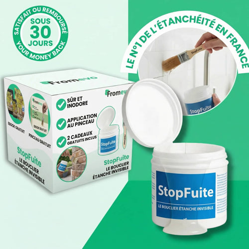 StopFuite™ - Le bouclier d'étanchéité invisible